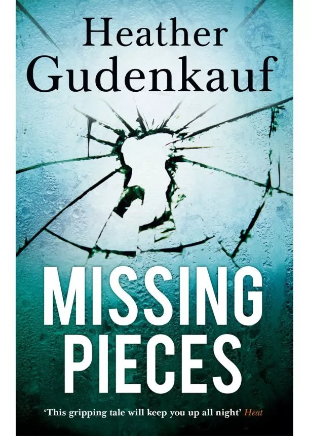 Heather Gudenkauf - Missing Pieces