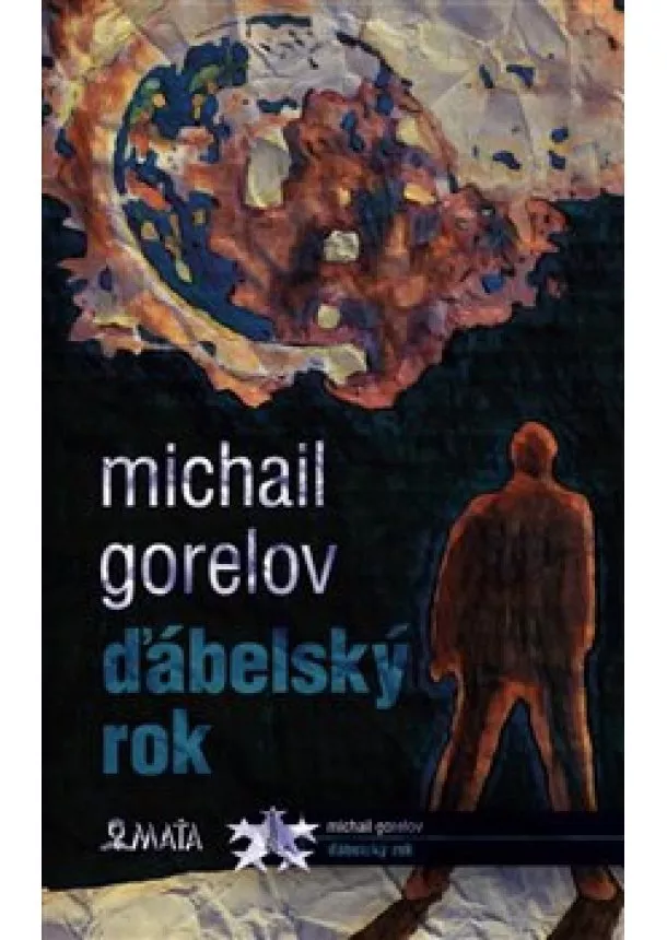 Michail Michajlovič Gorelov - Ďábelský rok