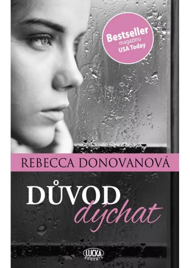 Rebecca Donovanová - Důvod dýchat