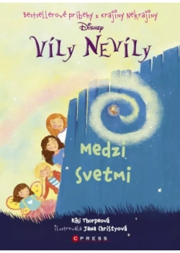 Kiki Thorpeová - Víly Nevíly: Medzi svetmi