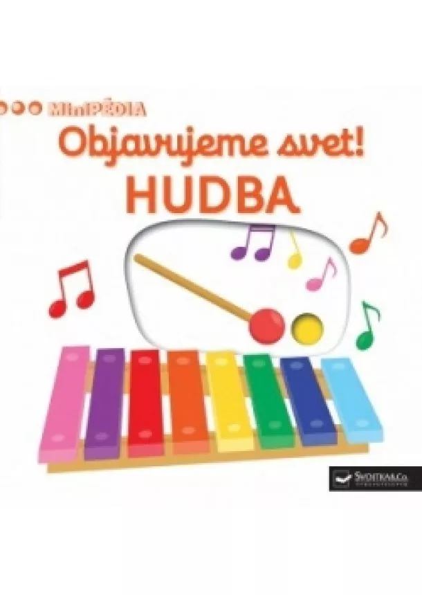 autor neuvedený - MiniPÉDIA – Objavujeme svet! Hudba