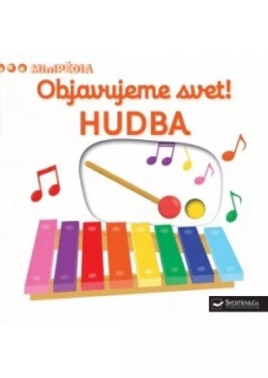 MiniPÉDIA – Objavujeme svet! Hudba