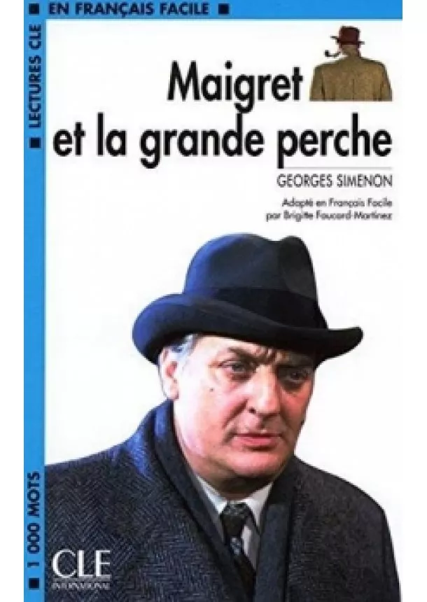 Georges Simenon - Lectures faciles 2: Maigret et la grande