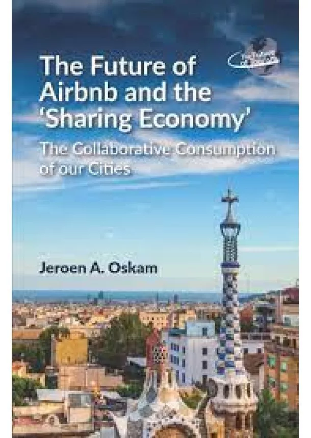  Jeroen A. Oskam - The Future of Airbnb and the ‘Sharing Economy’