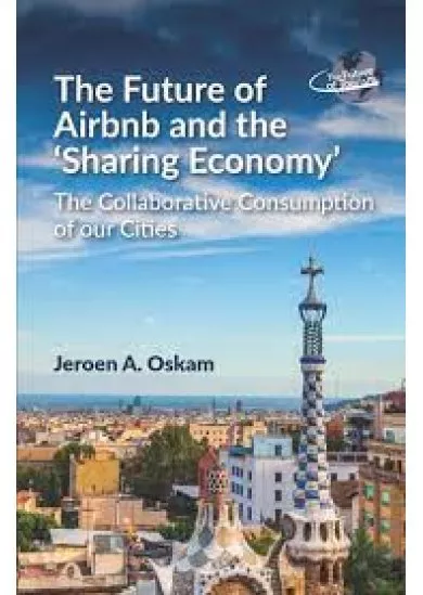 The Future of Airbnb and the ‘Sharing Economy’