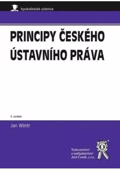 Principy českého ústavního práva (5. vydání)