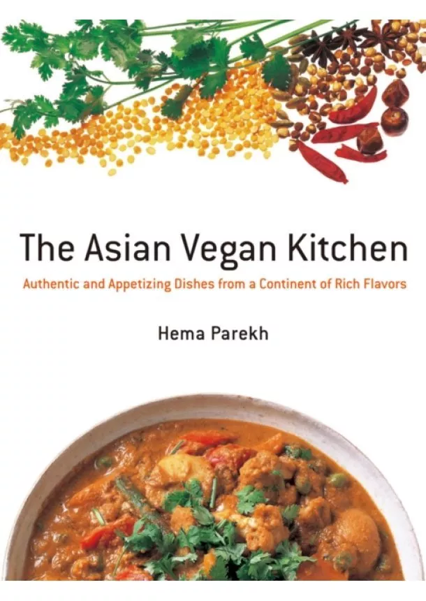 Hema Parekh - Asian Vegan Kitchen