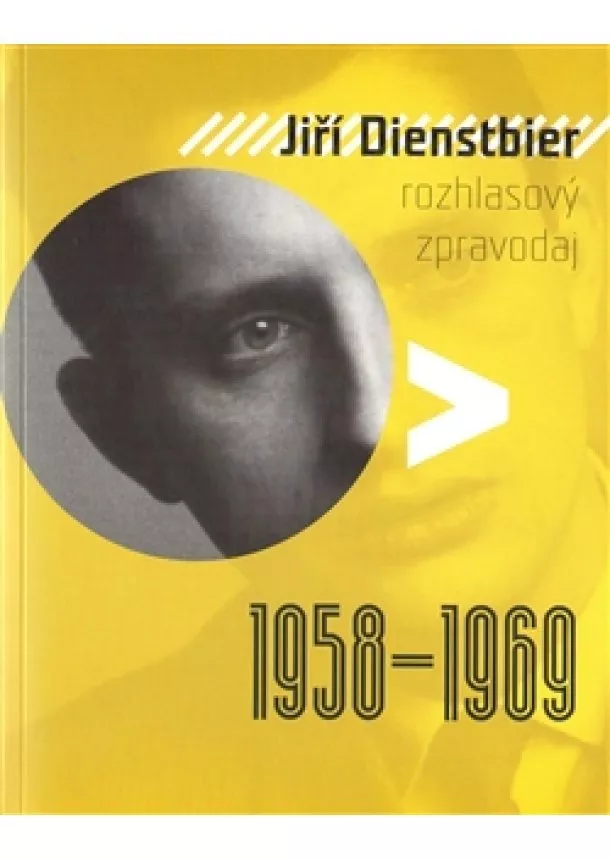 Jiří Dienstbier - Rozhlasový zpravodaj