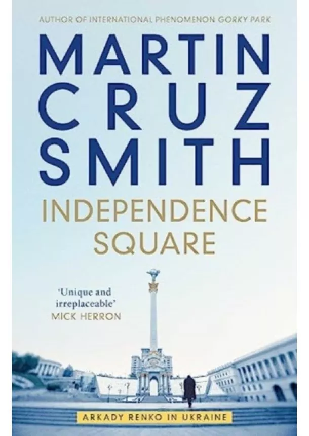 Martin Cruz Smith - Independence Square