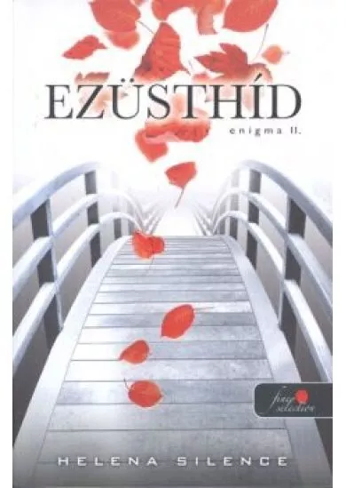 Ezüsthíd /Enigma ii.