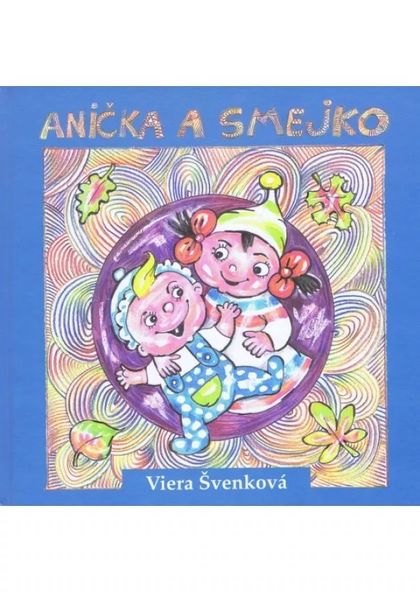 Viera Švenková - Anička a smejko