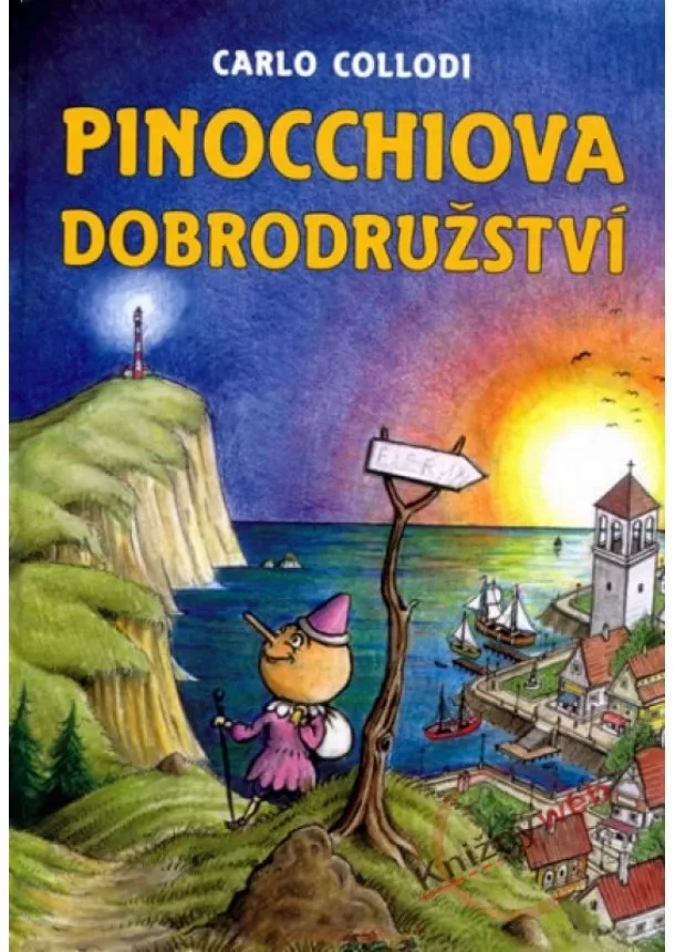 Carlo Collodi - Pinocchiova dobrodružství