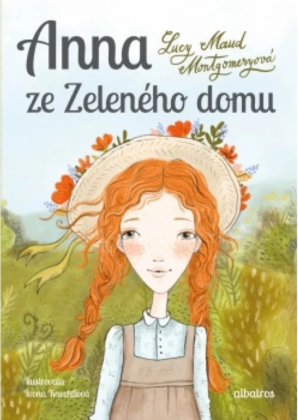 Lucy Maud Montgomeryová - Anna ze Zeleného domu