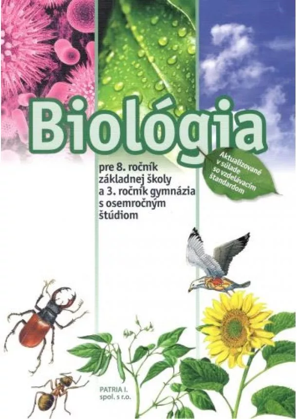 kolektiv - Biológia pre 8. ročník ZŠ a 3. ročník gymnázií s osemročným štúdiom