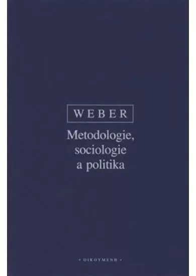 Metodologie, sociologie a politika