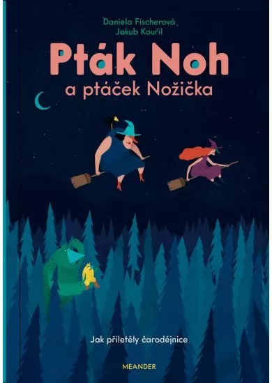 Pták Noh a ptáček Nožička