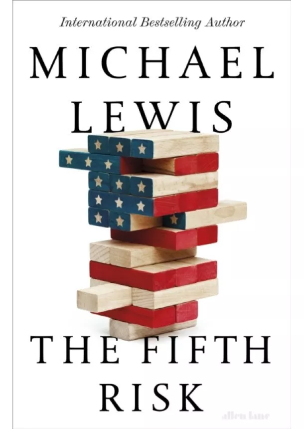 Michael Lewis - The Fifth Risk