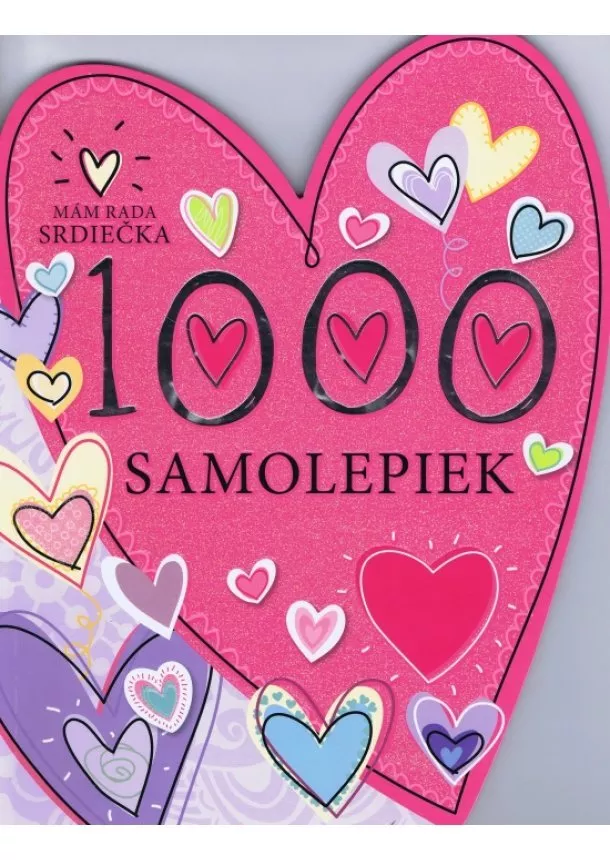 autor neuvedený - Mám rada srdiečka -1000 samolepiek