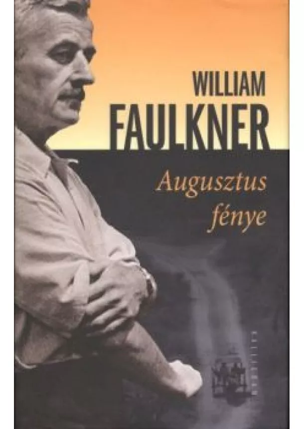 William Faulkner - Augusztus fénye