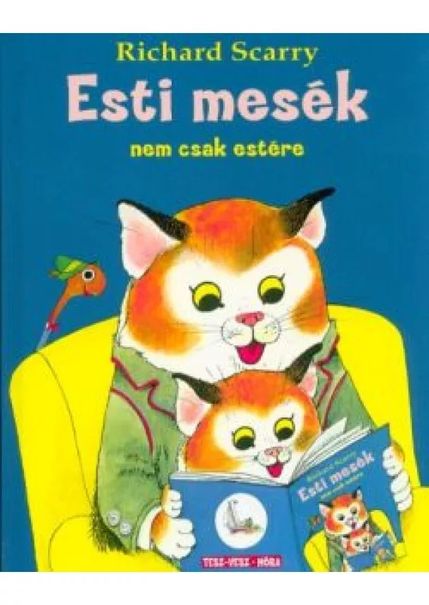 Richard Scarry - Esti mesék /Nem csak estére