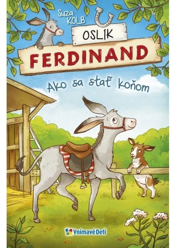 Suza Kolb - Oslík Ferdinand Ako sa stať koňom