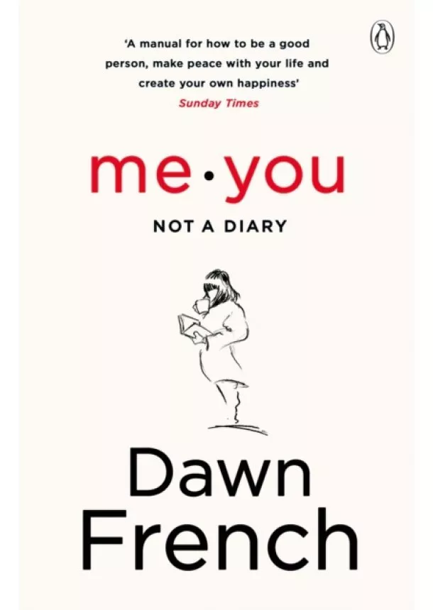 Dawn French - Me. You. A Diary