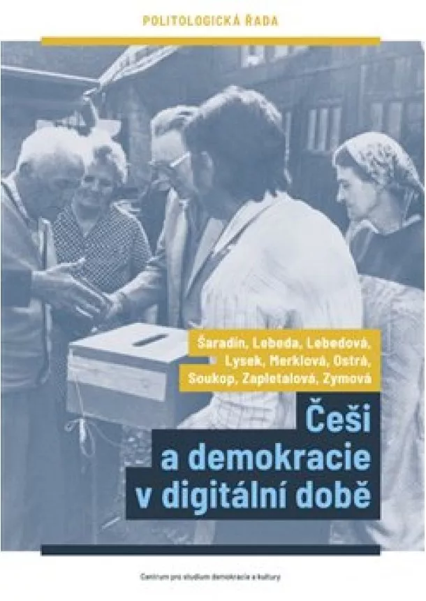 kolektiv - Češi a demokracie v digitální době