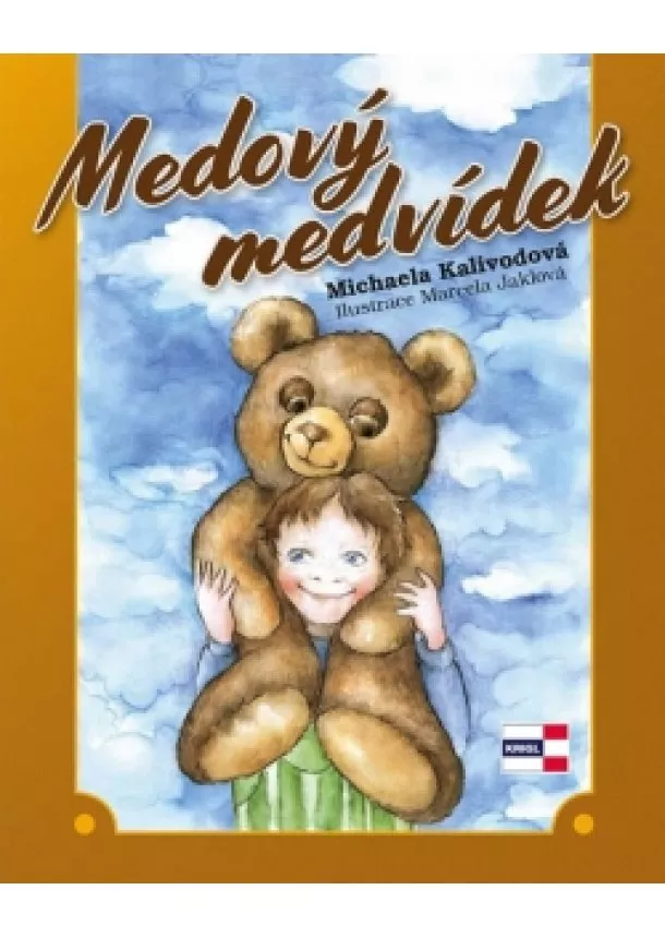 Michaela Kalivodová - Medový medvídek