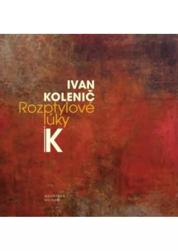 Ivan Kolenič - Rozptylové lúky