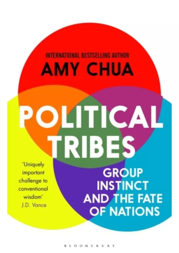 Amy Chua - Political Tribes