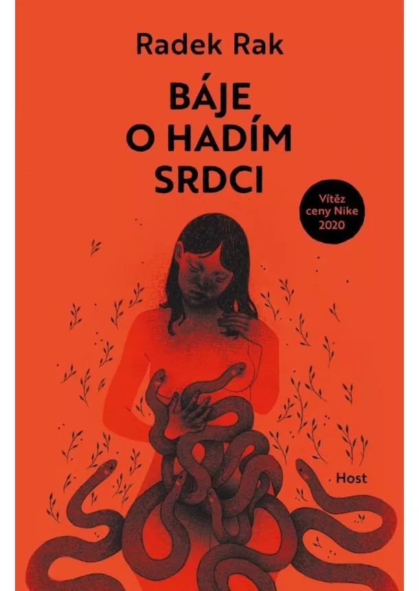 Radek Rak - Báje o hadím srdci