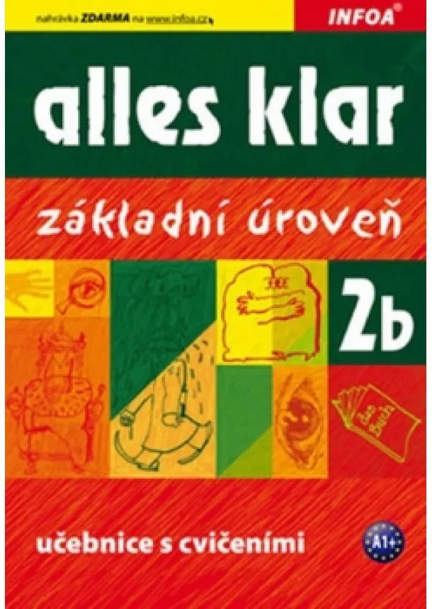 Krystyna Luniewska a kolektiv - Alles klar 2b - základní úroveň - učebnice+cvičebnice