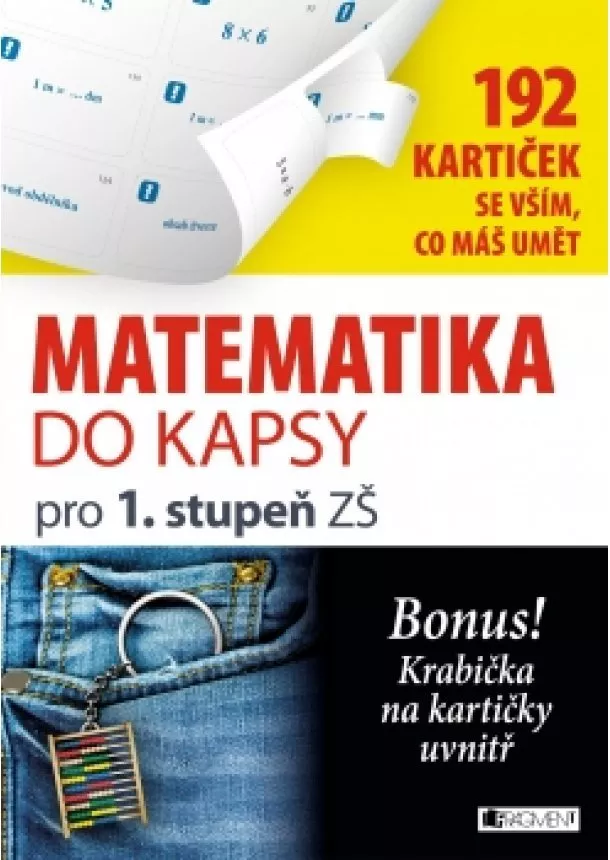 Jitka Pastýříková - Matematika do kapsy pro 1.stup. ZŠ  (192 kartiček)