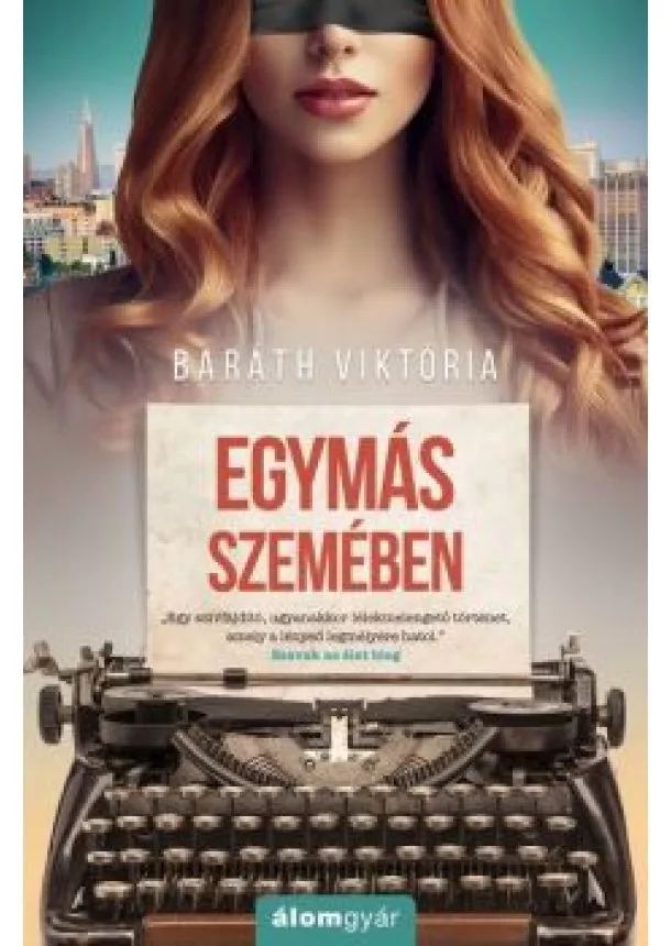 Baráth Viktória - Egymás szemében