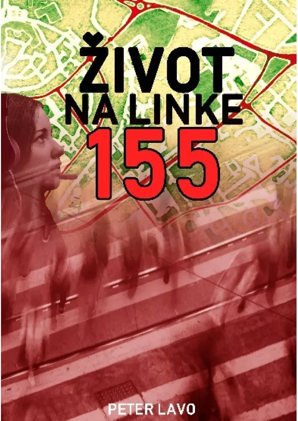 Peter Lavo - Život na linke 155