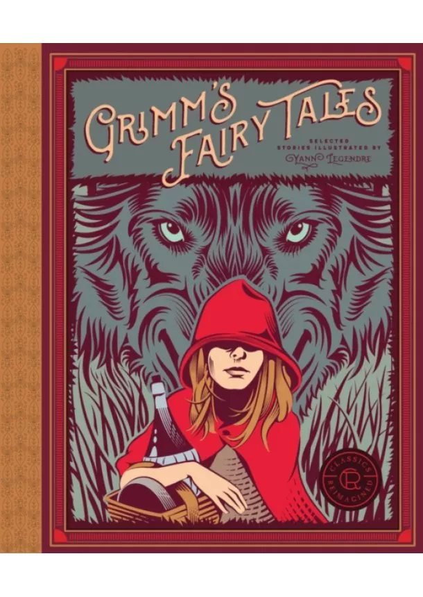 Wilhelm Grimm, Jacob Grimm - Classics Reimagined, Grimms Fairy Tales