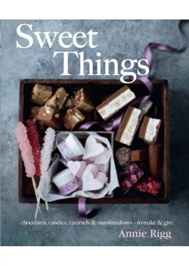 Annie Rigg - Sweet Things