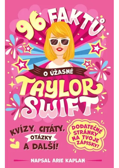 96 faktů o úžasné Taylor Swift