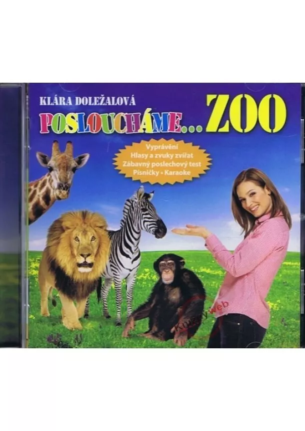 Klára Doležalová - ZOO - KNP - CD (Učíme se poslouchat, učíme se naslouchat)