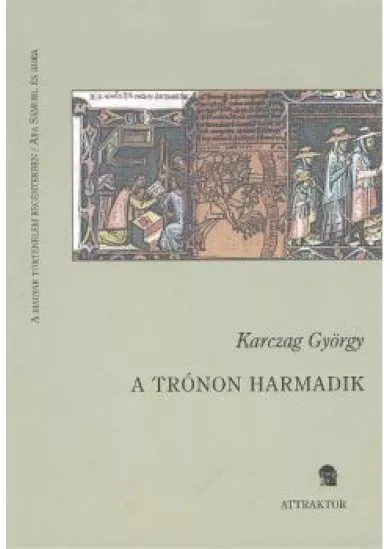 A trónon harmadik