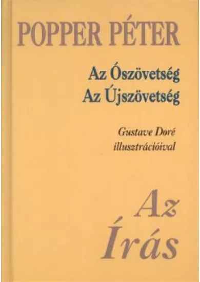 AZ ÍRÁS /AZ ÓSZÖVETSÉG - AZ ÚJ SZÖVETSÉG