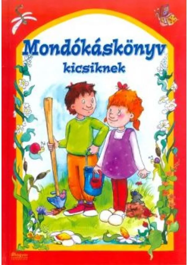 Csukásné Bernáth Krisztina - Mondókáskönyv kicsiknek