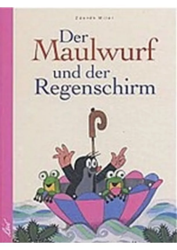 Zdeněk Miler - Der Maulwurf und der Regenschirm