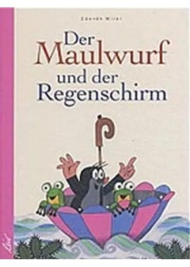 Der Maulwurf und der Regenschirm