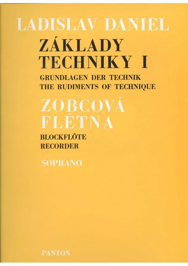 Ladislav Daniel - Základy techniky I - zopcová flétna / soprano