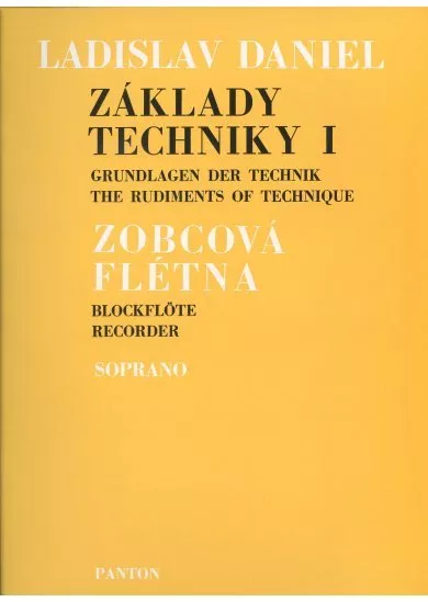 Základy techniky I - zopcová flétna / soprano