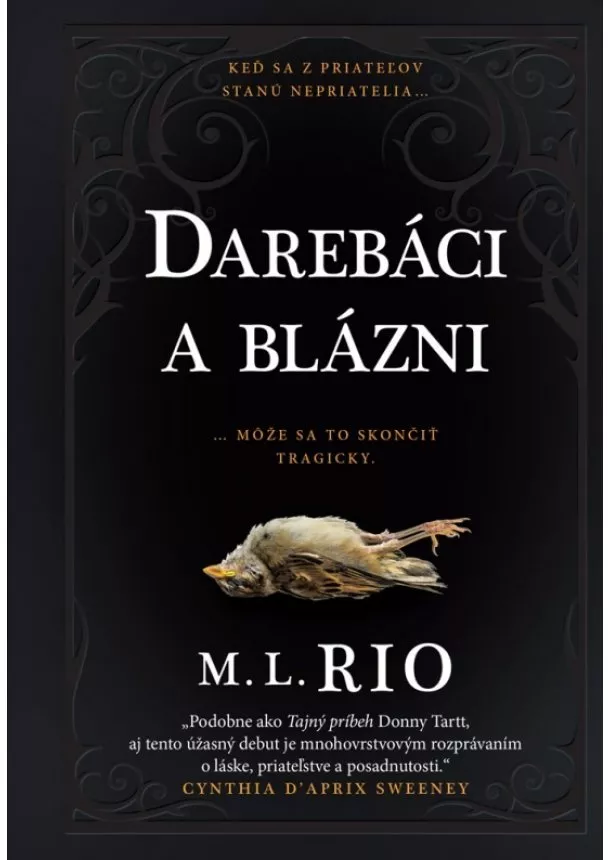 M. L. Rio - Darebáci a blázni