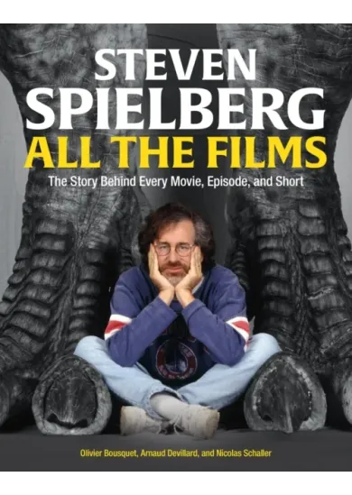 Steven Spielberg All the Films