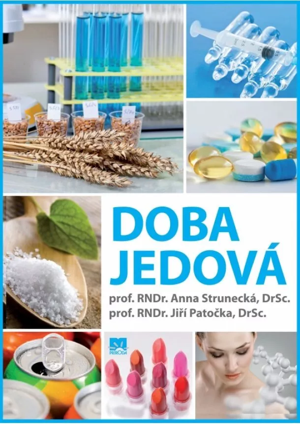 Anna Strunecká, Jiří Patočka - Doba jedová