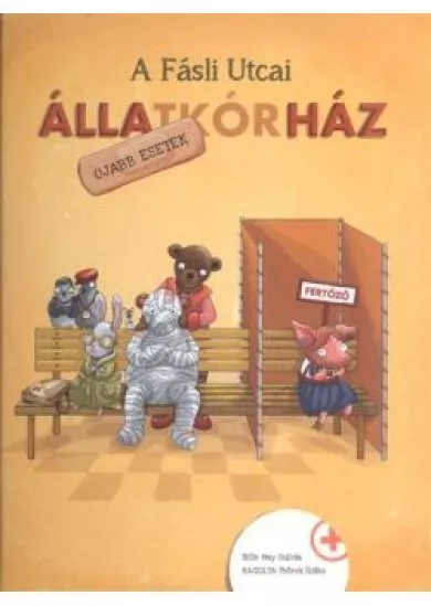 A FÁSLI UTCAI ÁLLATKÓRHÁZ